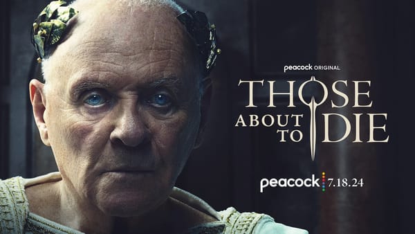 Anthony Hopkins Lends Serious Gravitas to Peacock's 'Those About to Die' Teaser