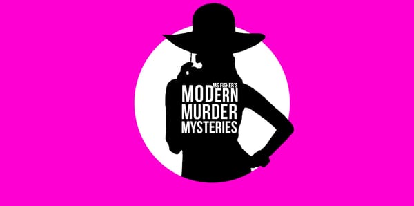 'Ms Fisher’s MODern Murder Mysteries' Confirmed for 2019